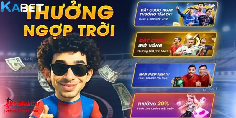 Nhận Định Về KABET - Thương Hiệu Cá Cược Đáng Để Trải Nghiệm 1 Những điểm mạnh của nhà cái KABET
